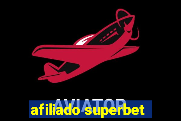 afiliado superbet